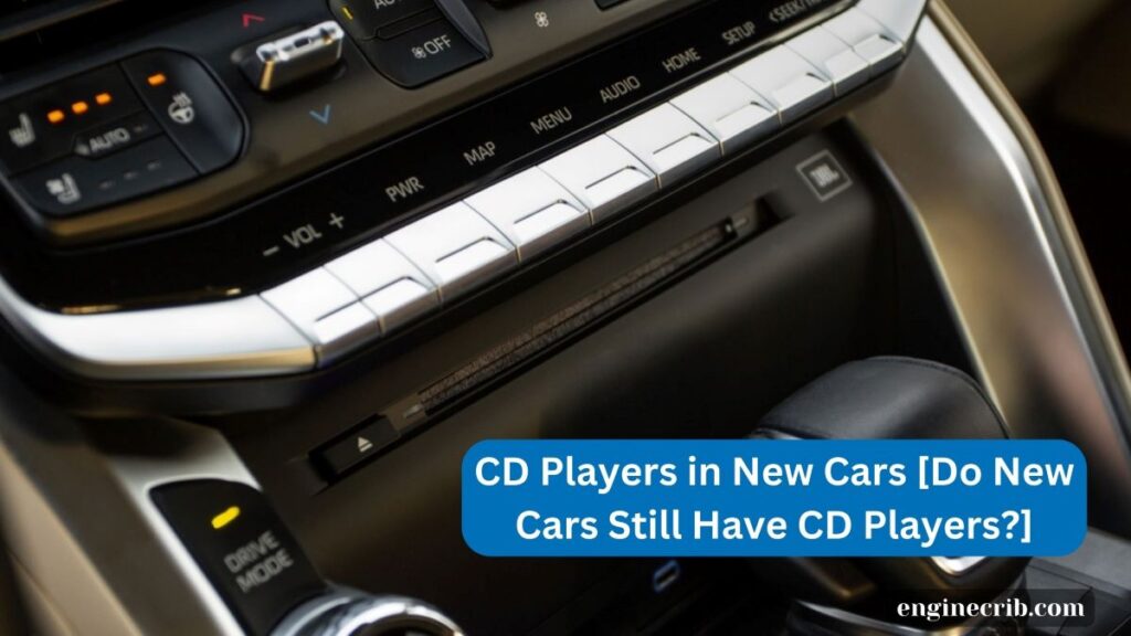 CD Player in New Cars