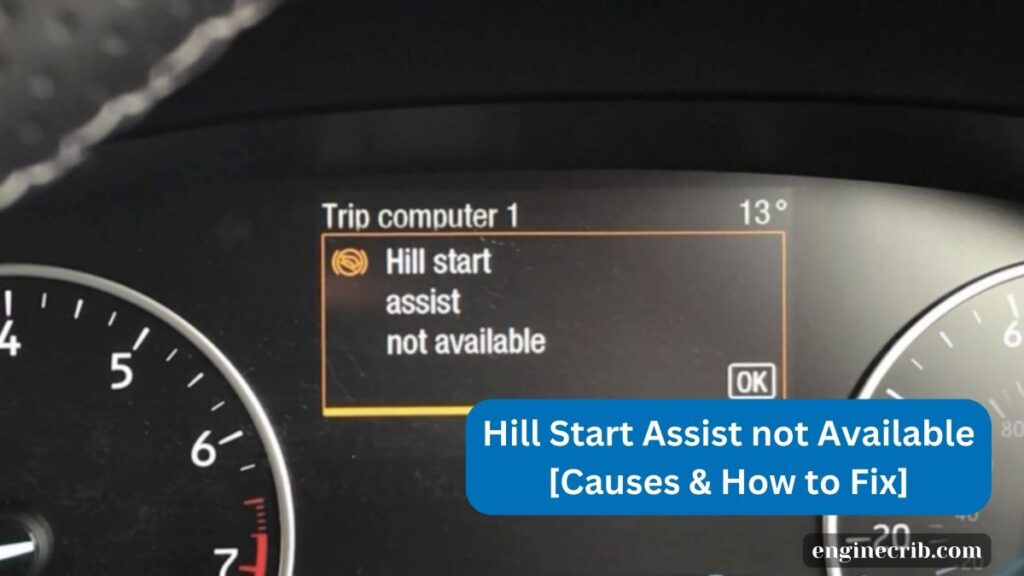 Hill Start Assist not Available
