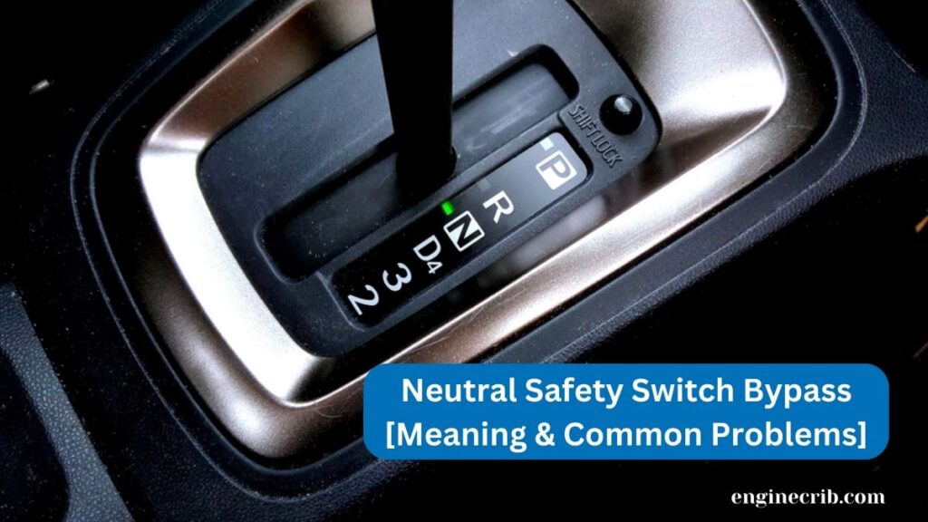 Neutral Safety Switch Bypass