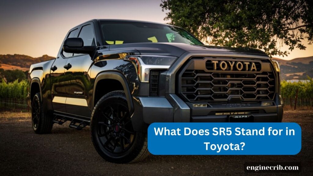 What Does SR5 Stand for in Toyota