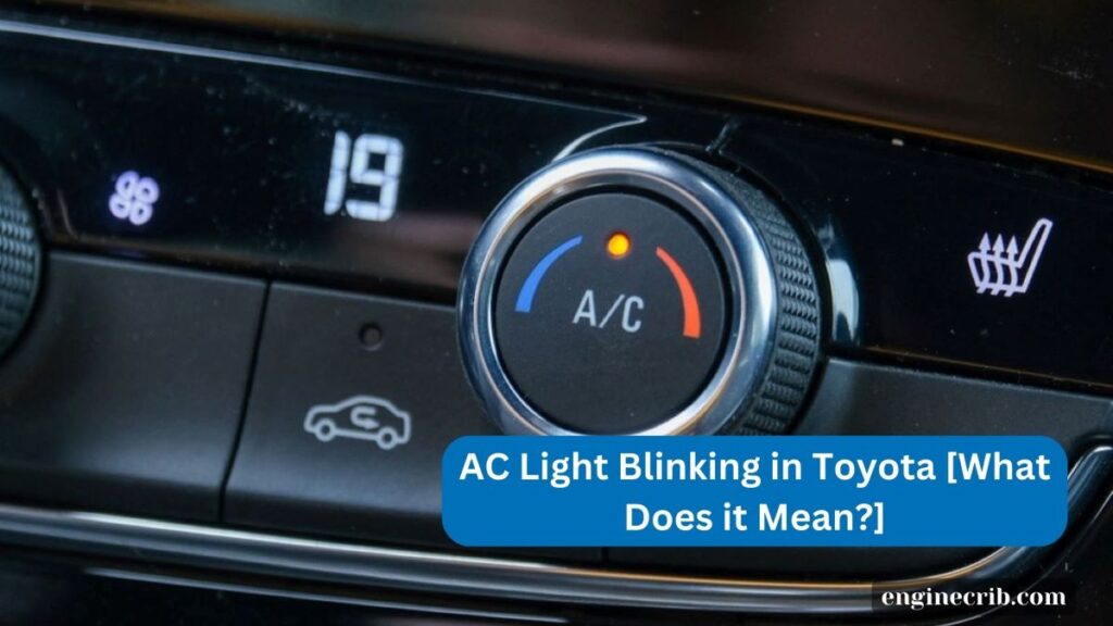 AC Light Blinking in Toyota