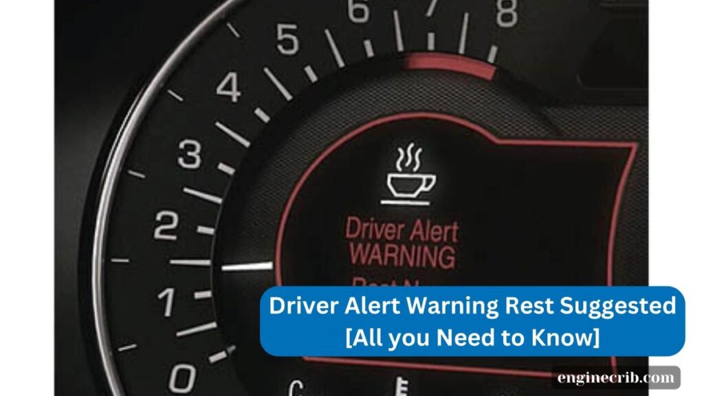 Driver Alert Warning Rest Suggested