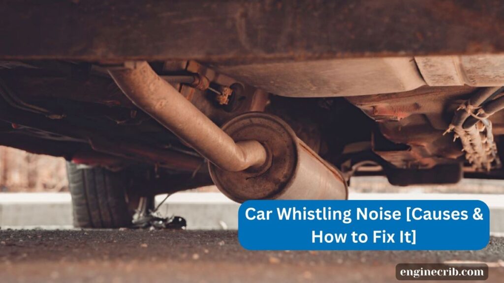 Car Whistling Noise