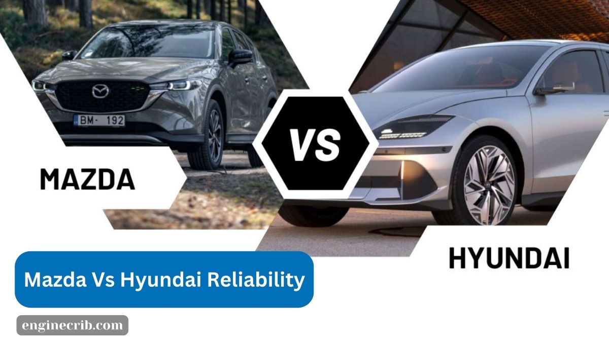 Mazda Vs Hyundai Reliability