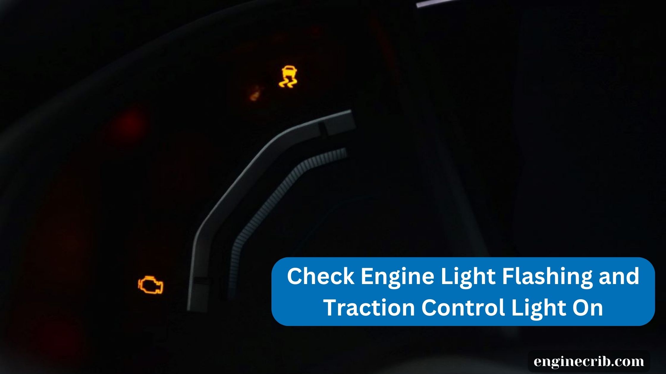 check engine light flashing and traction control light on